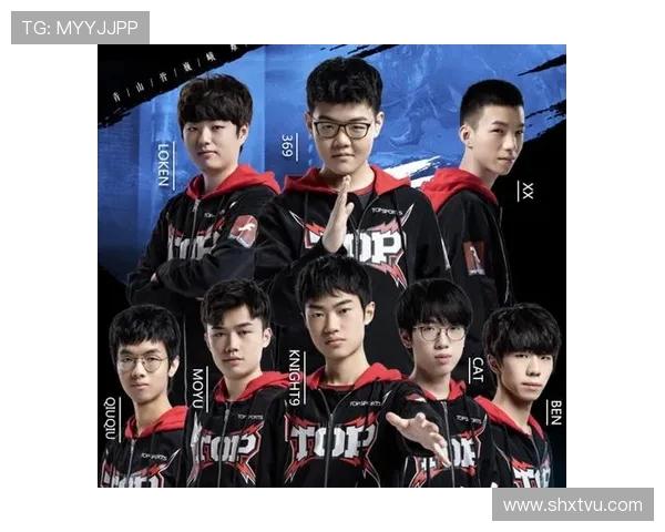 Top Esports战队全新赛季阵容解析与未来竞争格局深度解读